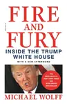 Fire and Fury - Michael Wolff