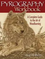 Pyrography Workbook - Sue Walters