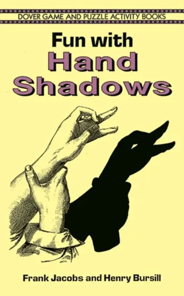 Fun with Hand Shadows - Frank Jacobs, Henry Bursill