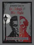 Strange Case of Dr Jekyll and Mr Hyde - Robert Louis Stevenson