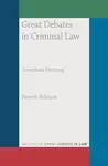 Great Debates in Criminal Law - Jonathan Herring