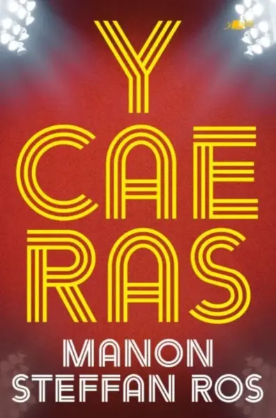 Y Cae Ras - Manon Steffan Ros