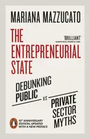 The Entrepreneurial State - Mazzucato Mariana