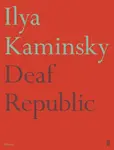 Deaf Republic - Ilya Kaminsky