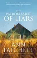 The Patron Saint of Liars - Ann Patchettová