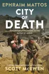 City of Death - Scott McEwen, Ephraim Mattos