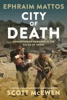 City of Death - Scott McEwen, Ephraim Mattos