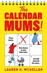 The Calendar Mums - Lauren K. McKellar