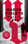 March Violets - Philip Kerr