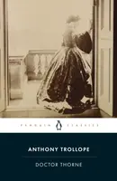 Doctor Thorne - Anthony Trollope