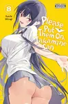 Please Put Them On, Takamine-san, Vol. 8 - Jamil Stewart, Kei Coffman, Yuichi Hiiragi