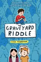The Graveyard Riddle (the new mystery from award-winn ing author of The Goldfish Boy) - Lisa Thompson