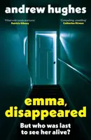 Emma, Disappeared - Andrew Hughes