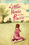 Little House on the Prairie - Laura Ingallsová Wilderová