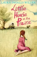 Little House on the Prairie - Laura Ingallsová Wilderová