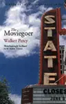 Moviegoer - Walker Percy