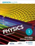 Edexcel A Level Physics Student Book 1 - Graham George, Mike Benn