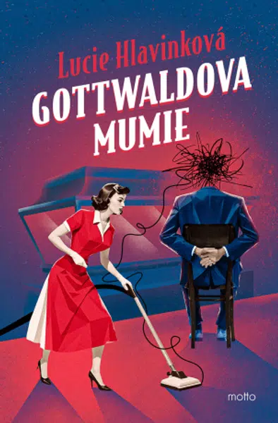 Gottwaldova mumie - Lucie Hlavinková - e-kniha