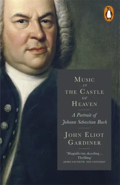 Music in the Castle of Heaven - John Eliot Gardiner
