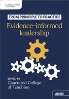 From principle to practice: Evidence-informed leadership - The Chartered College of Teaching