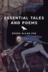 Essential Tales and Poems - Edgar Allan Poe