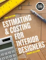 Estimating and Costing for Interior Designers - Diana   Allison