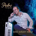 Petr Pedro Hurdes – Když hvězdy padají