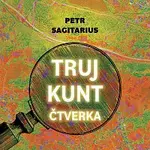 Zbigniew Kalina – Sagitarius: Trujkunt III. Čtverka
