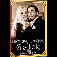 Různí interpreti – Námluvy komtesy Gladioly aneb Přistání ve skleníku DVD