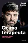 Očima terapeuta - Tomáš Kvapilík