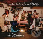 Ľudová hudba Stana Baláža: ... do Betľema