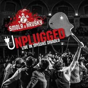 Smola a hrušky: Unplugged / Live In Spišské divadlo