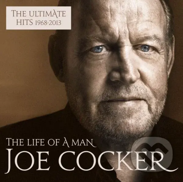 Joe Cocker: Life of a Man