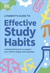 A Parent's Guide to Effective Study Habits - Jon Tait