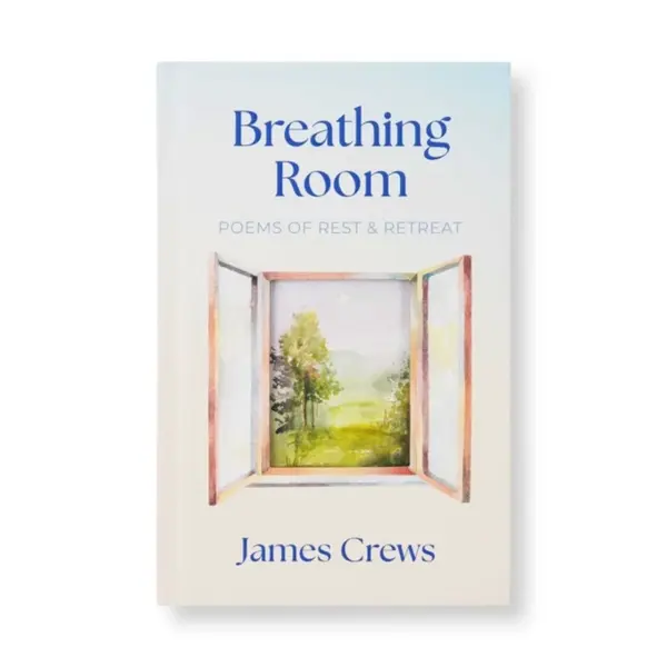 Breathing Room - James Crews