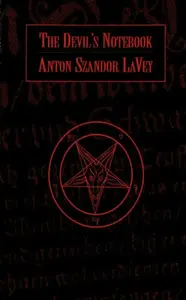 The Devil's Notebook - Anton Lavey