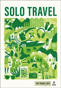 Rough Guides Travel Edit: Solo Travel - Rough Guides