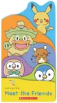 Meet the Friends (MonpokÃ© Board Book) - Scholastic