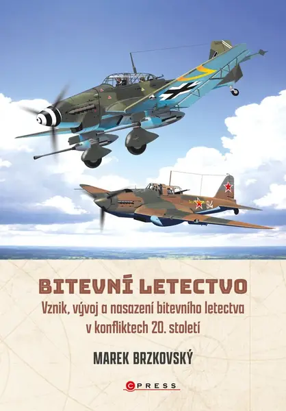 Bitevní letectvo  - Marek Brzkovský