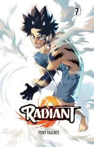 Radiant, Vol. 7 - Tony Valente