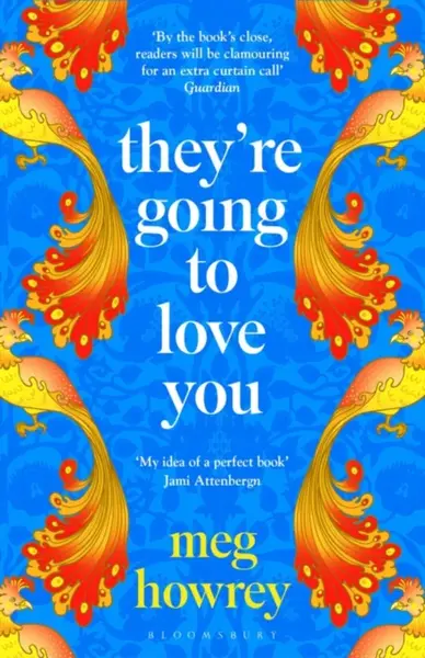 They're Going to Love You - Meg Howrey