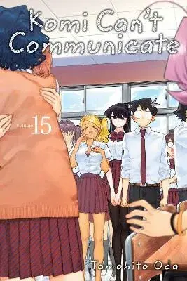 Komi Can't Communicate, Vol. 15 - Tomohito Oda