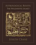 Astrological Roots - Joseph Crane