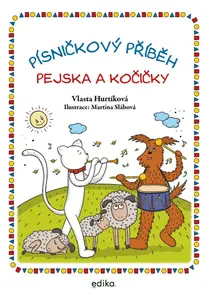 Písničkový příběh pejska a kočičky (poškozené) - Vlasta Hurtíková