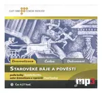 Starověké báje a pověsti (MP3-CD) - rozhlasová dramatizace