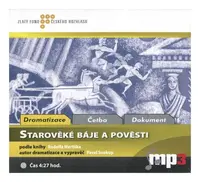 Starověké báje a pověsti (MP3-CD) - rozhlasová dramatizace
