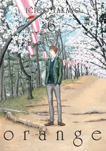 Orange 6 - Ičigo Takano
