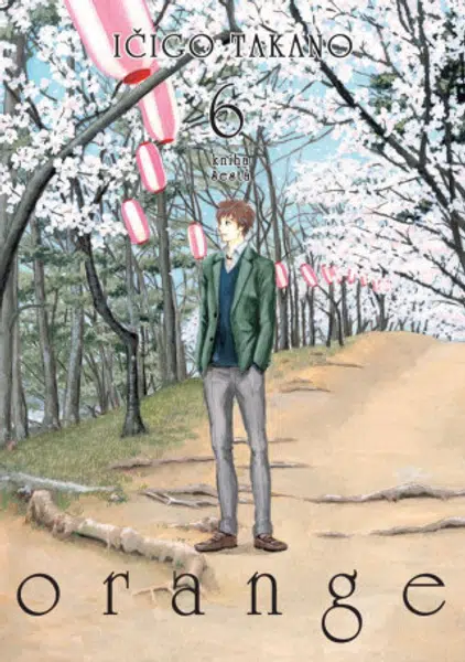 Orange 6 - Ičigo Takano