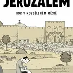 Jeruzalém - Guy Delisle