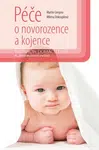 Péče o novorozence a kojence - Martin Gregora, Milena Dokoupilová - e-kniha